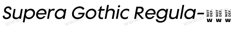 Supera Gothic Regula字体转换 Supera Gothic Regula字体转换